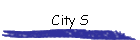 City S