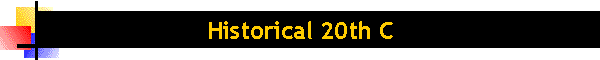 Historical 20th C