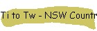 Ti to Tw - NSW Country