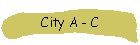 City A - C