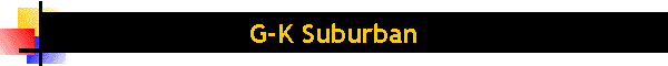 G-K Suburban