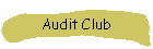 Audit Club