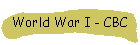World War I - CBC